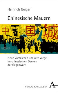 Chinesische Mauern - Heinrich Geiger - E-Book
