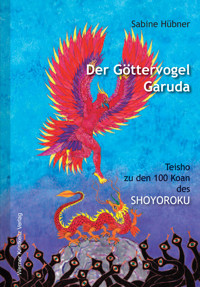 Der Göttervogel Garuda - Sabine Hübner - E-Book