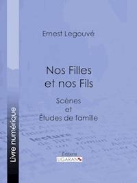 Nos Filles et nos Fils - Ligaran - E-Book