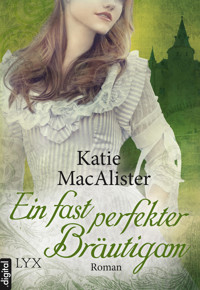 Ein fast perfekter Bräutigam - Katie MacAlister - E-Book