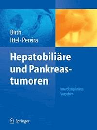 Hepatobiliäre und Pankreastumoren -  - E-Book