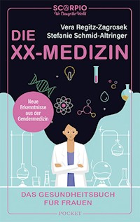 Die XX-Medizin - Vera, Prof. Dr. med. Regitz-Zagrosek - E-Book
