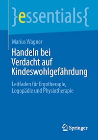 Handeln bei Verdacht auf Kindeswohlgefährdung - Marius Wagner - E-Book