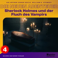 Sherlock Holmes und der Fluch des Vampirs (Die neuen Abenteuer, Folge 4) - William K. Stewart - Hörbuch