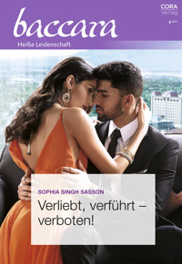 Verliebt, verführt – verboten! - Sophia Singh Sasson - E-Book