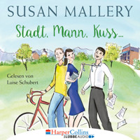 Stadt, Mann, Kuss - Fool's Gold, Teil 1 (Ungekürzt) - Susan Mallery - Hörbuch