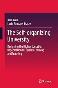 The Self-organizing University - Alan Bain - E-Book
