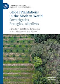 Global Plantations in the Modern World -  - E-Book
