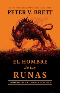 El hombre de las runas - Peter V. Brett - E-Book