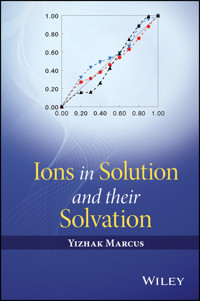 Ions in Solution and their Solvation - Yizhak Marcus - E-Book