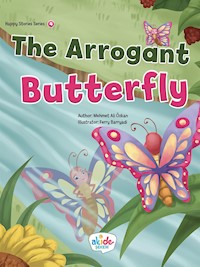 The Arrogant Butterfly - Mehmet Ali Özkan - E-Book