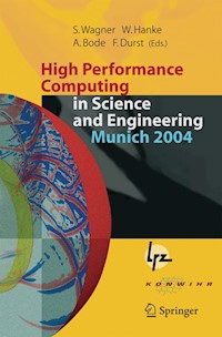 High Performance Computing in Science and Engineering, Munich 2004 -  - E-Book