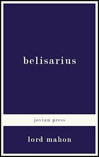 Belisarius - Lord Mahon - E-Book