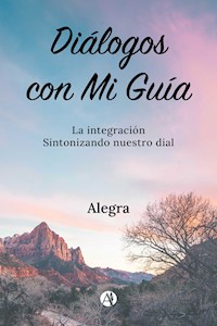 Diálogos con Mi Guía - Alegra - E-Book