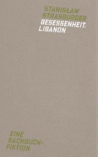Besessenheit.Libanon - Stanisław Strasburger - E-Book