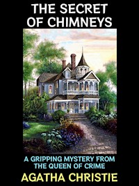 The Secret of Chimneys - Agatha Christie - E-Book