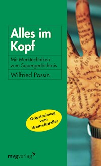 Alles im Kopf! - Wilfried Possin - E-Book