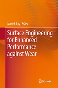Surface Engineering for Enhanced Performance against Wear -  - E-Book