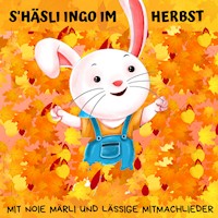 S'Häsli Ingo im Herbst - Nelly Gyimesi - Hörbuch