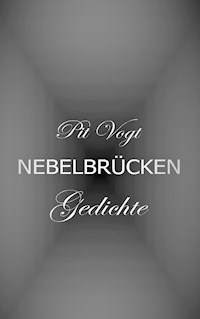 Nebelbrücken - Pit Vogt - E-Book
