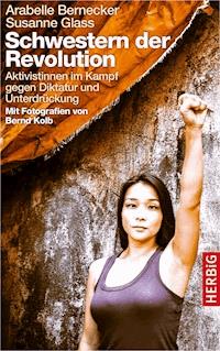 Schwestern der Revolution - Arabelle Bernecker - E-Book