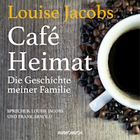 Café Heimat - Louise Jabobs - Hörbuch