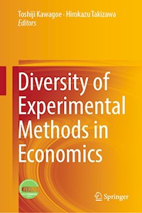 Diversity of Experimental Methods in Economics - - E-Book