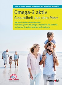 Omega-3 aktiv - Prof. Dr. troph. Michael Hamm - E-Book