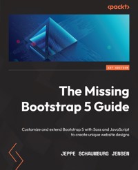 The Missing Bootstrap 5 Guide - Jeppe Schaumburg Jensen - E-Book