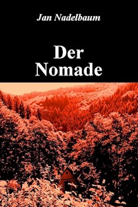 Der Nomade - Jan Nadelbaum - E-Book