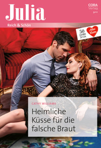 Heimliche Küsse für die falsche Braut - Cathy Williams - E-Book
