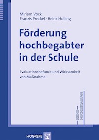 Förderung Hochbegabter in der Schule - Miriam Vock - E-Book