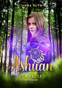 Hexenwahn - Janna Ruth - E-Book