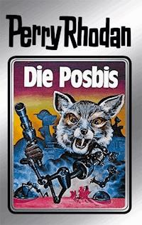 Perry Rhodan 16: Die Posbis (Silberband) - Clark Darlton - E-Book