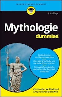 Mythologie für Dummies - Christopher W. Blackwell - E-Book