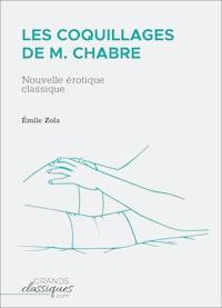 Les Coquillages de M. Chabre - Émile Zola - E-Book