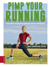 Pimp your Running - Christine Theiss - E-Book