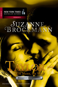 Taylor - Ein Mann, ein Wort - Suzanne Brockmann - E-Book