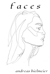 faces - Andreas Bielmeier - E-Book