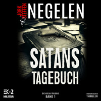 Satans Tagebuch: Die Katja-Trilogie – Band 1 (Historischer Weltkriegs-Thriller) - Jork Steffen Negelen - Hörbuch