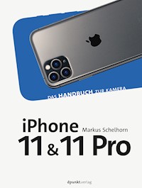 iPhone 11 und iPhone 11 Pro - Markus Schelhorn - E-Book
