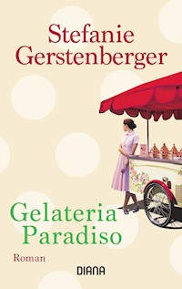 Gelateria Paradiso - Stefanie Gerstenberger - E-Book
