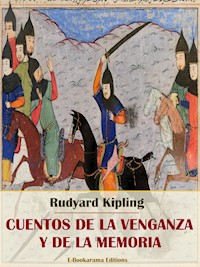 Cuentos de la venganza y de la memoria - Rudyard Kipling - E-Book