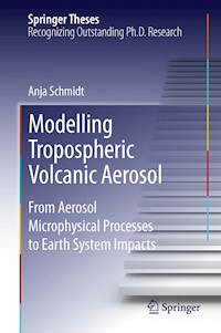 Modelling Tropospheric Volcanic Aerosol - Anja Schmidt - E-Book