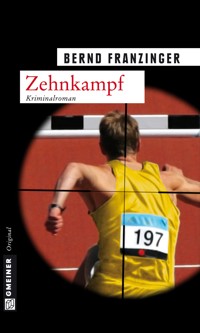 Zehnkampf - Bernd Franzinger - E-Book