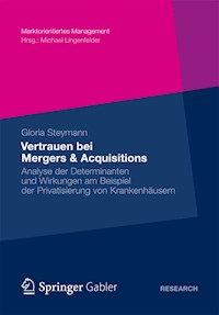 Vertrauen bei Mergers & Acquisitions - Gloria Steymann - E-Book