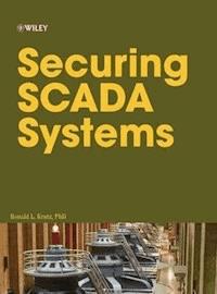 Securing SCADA Systems - Ronald L. Krutz - E-Book