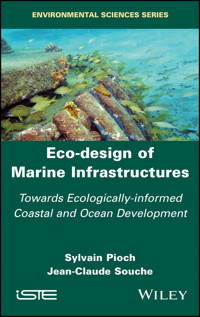 Eco-design of Marine Infrastructures - Sylvain Pioch - E-Book