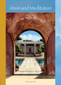 Atem und Meditation - Stefan Bischof - E-Book