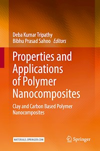 Properties and Applications of Polymer Nanocomposites -  - E-Book